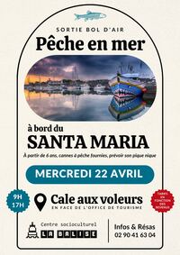 Affiche de l'évènement Pêche en mer à bord du Santa Maria